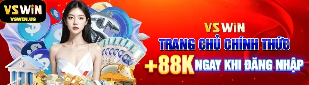 Đăng nhập nhà cái VSwin tặng 88k